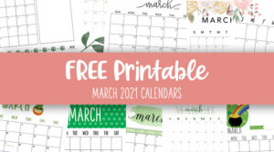 March 2021 Calendars - Free Printables 