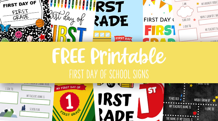 First Day Of School Signs For 2023 24 300 FREE Printables Printabulls