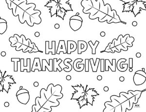 Happy Thanksgiving Coloring Pages - 20 FREE Printables | Printabulls