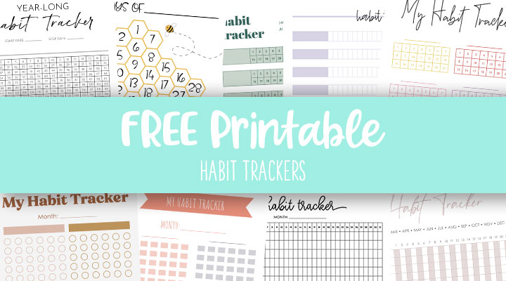 Habit Trackers - 25 FREE Printables