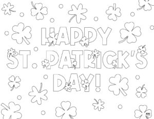 Happy St. Patrick's Day Coloring Pages - 15 Pages | Printabulls