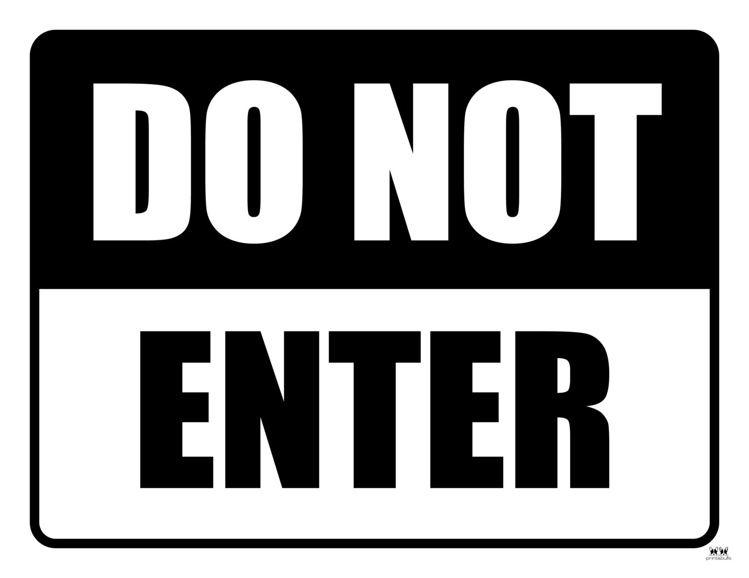 Do Not Enter Signs - 15 Free Printable Signs | Printabulls