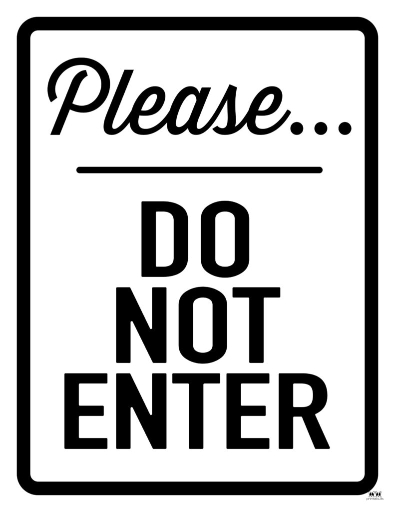 Please Do Not Enter Sign Printable