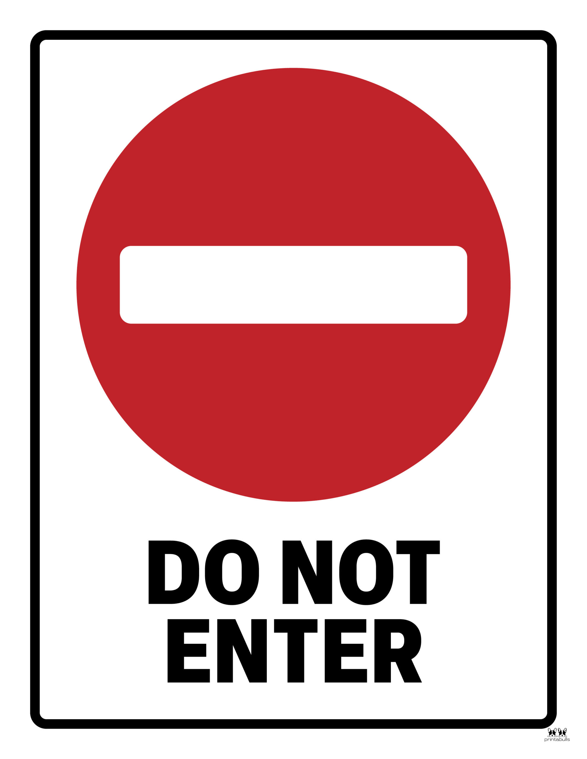 Do Not Enter Signs 15 Free Printable Signs Printabulls