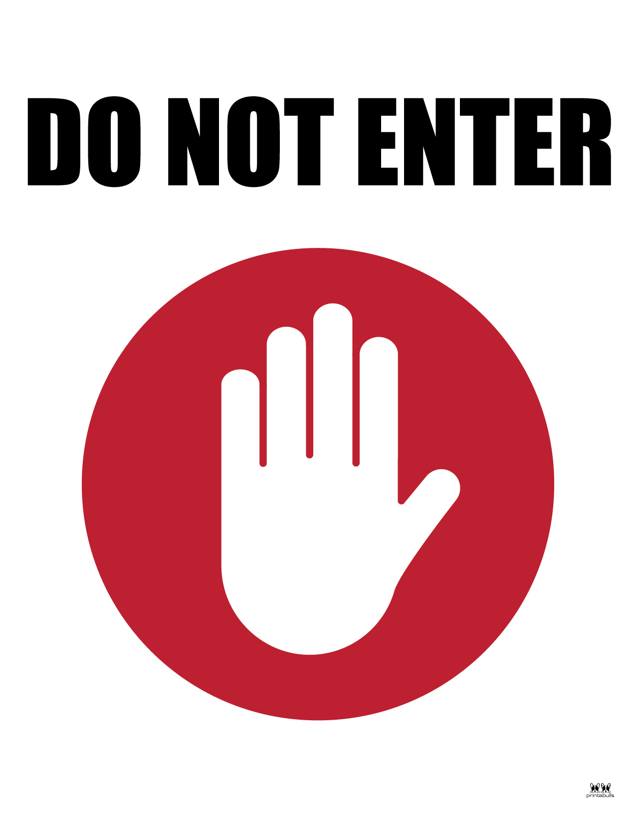 Do Not Enter Signs 15 Free Printable Signs Printabulls