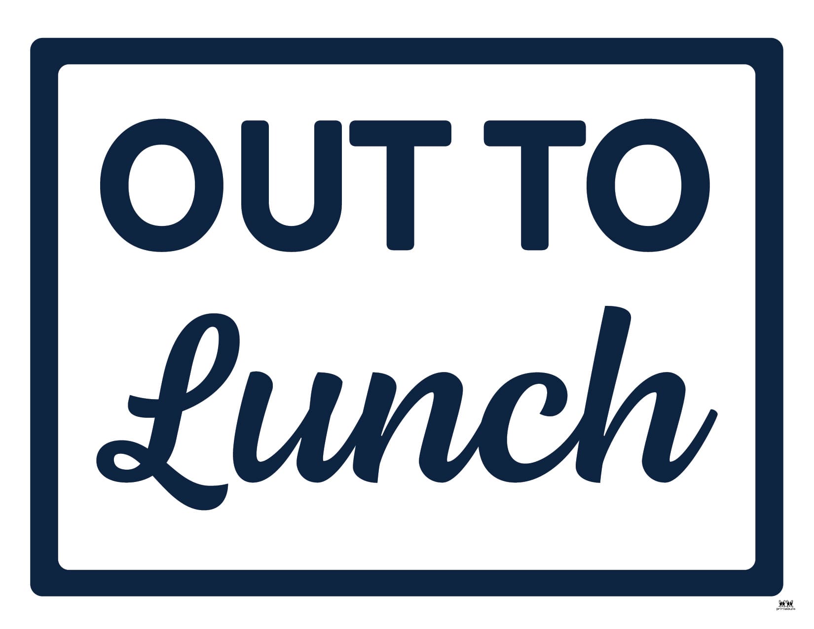 out to lunch will return sign printable