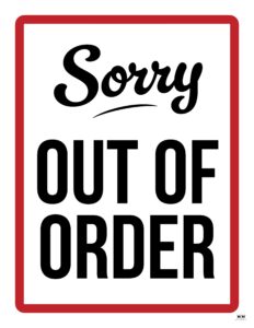 Out Of Order Signs - 25 FREE Printable Signs | Printabulls