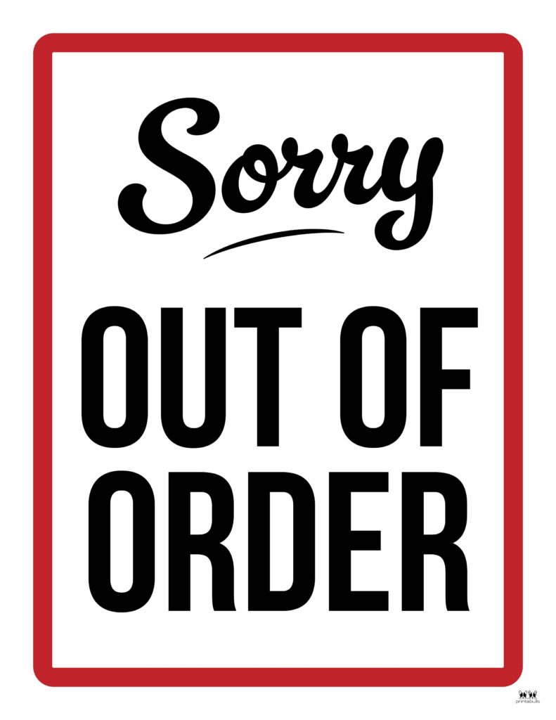Out Of Order Signs 25 FREE Printable Signs PrintaBulk