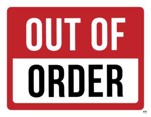 Out Of Order Signs - 25 Free Printable Signs - Printabulk