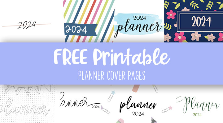 Printable Planner Cover Pages Feature Image 2024 