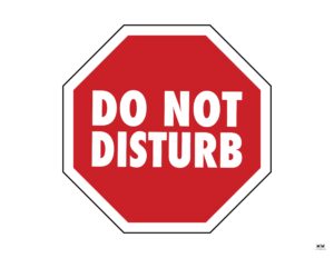 Do Not Disturb Signs - 25 FREE Printables | Printabulls