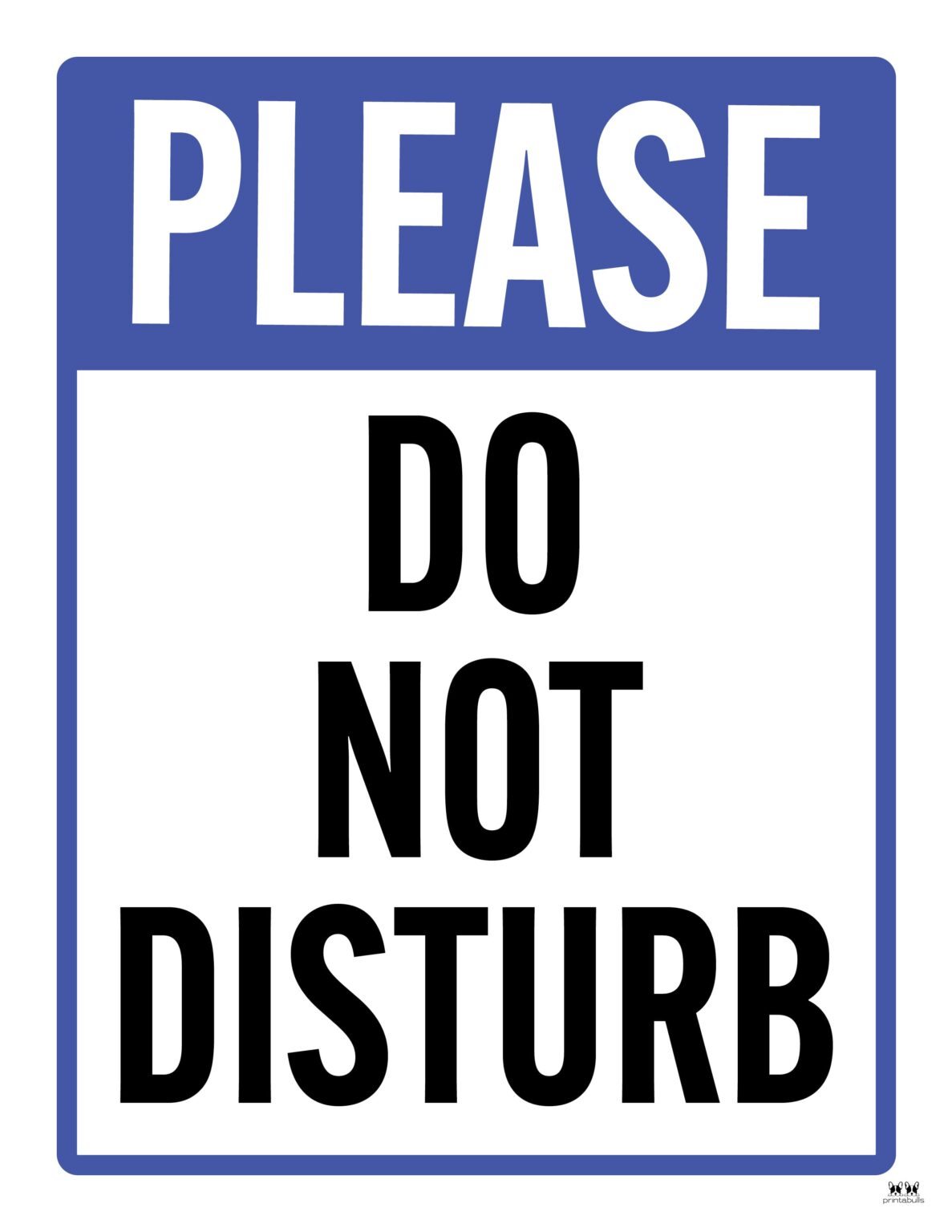 Do Not Disturb Signs - 25 FREE Printables | Printabulls