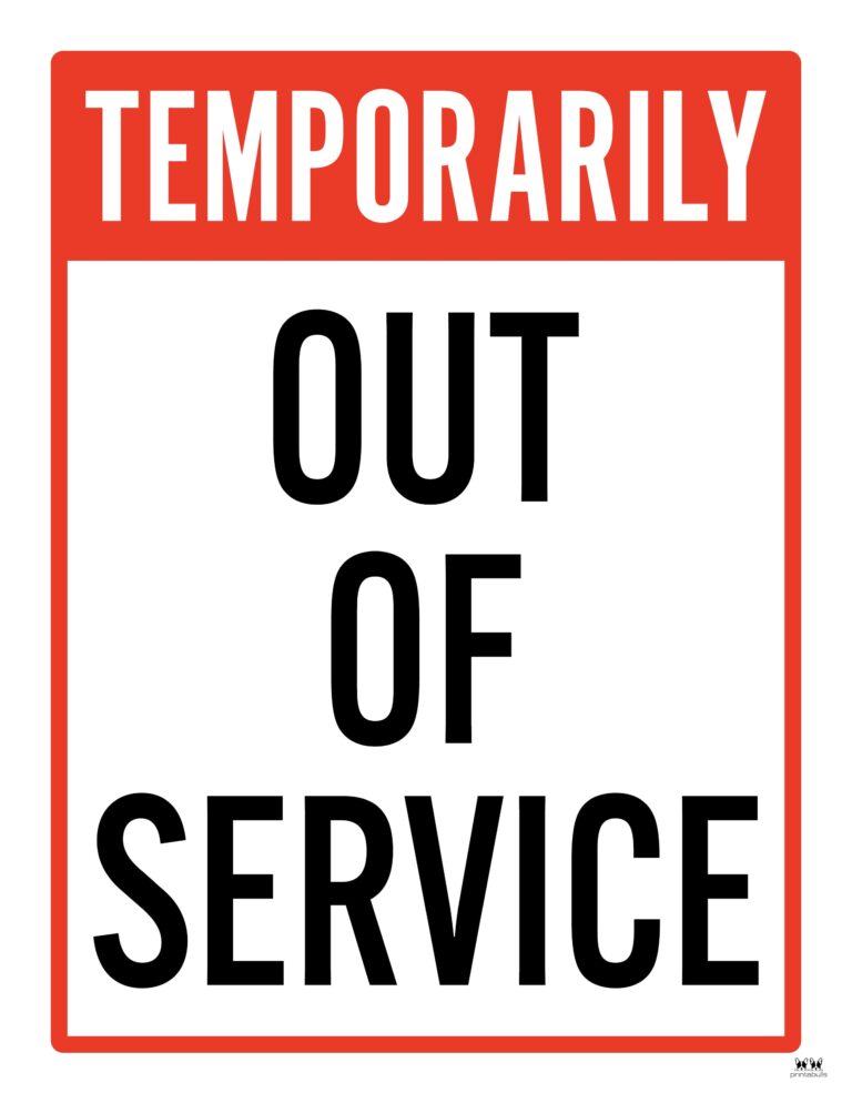 Out Of Service Signs - 25 Free Printables 