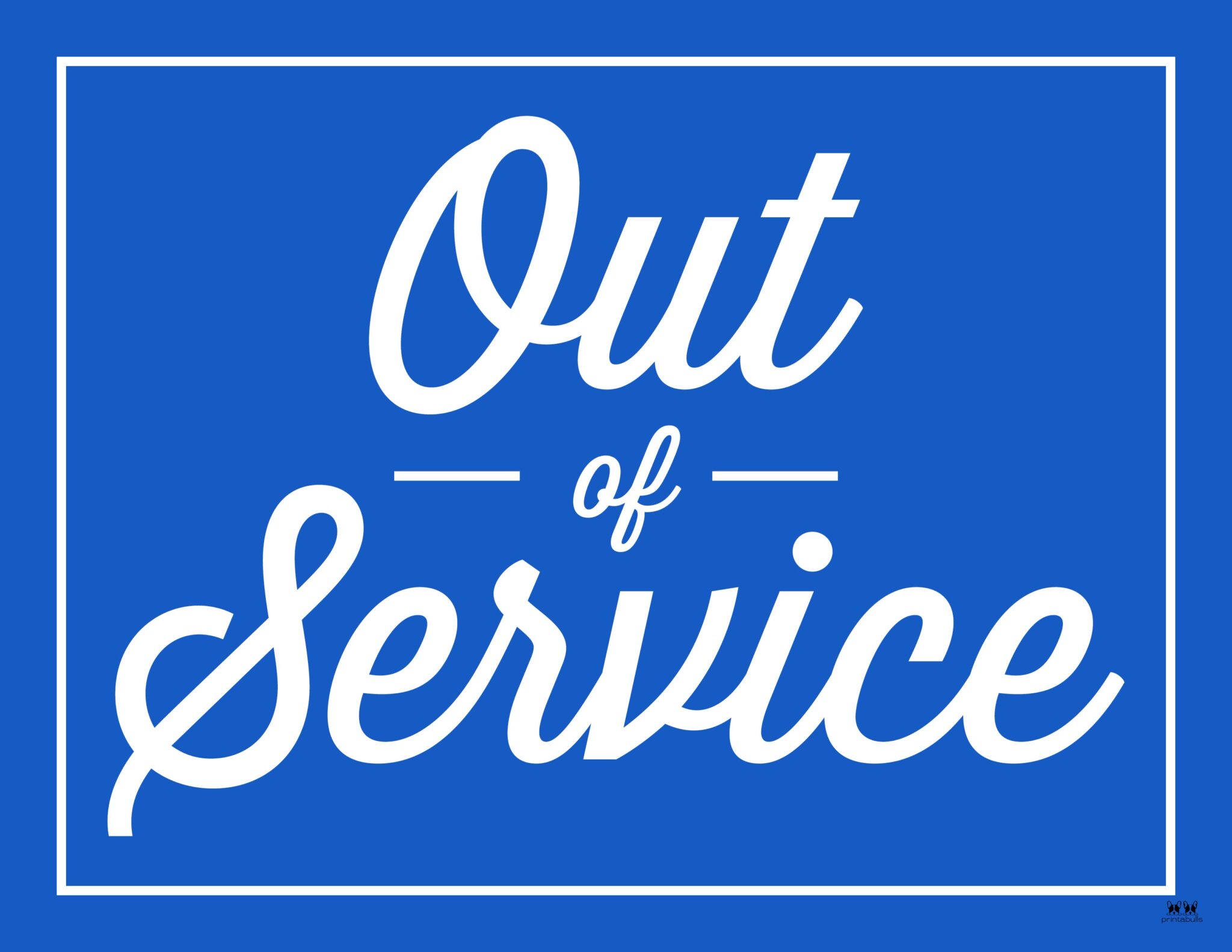 Out Of Service Signs - 25 FREE Printables | Printabulls