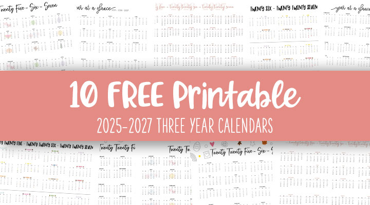 Printable-2025-2027-Three-Year-Calendars-Feature-Image