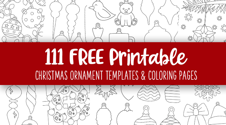 Printable-Christmas-Ornament-Templates-And-Coloring-Pages-Feature-Image