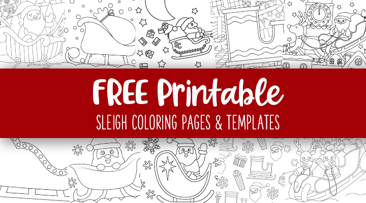 Printable-Sleigh-Coloring-Pages-And-Templates-Feature-Image